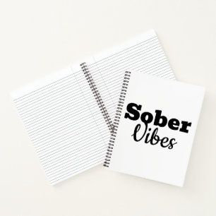 Sober Vibes – Motivational Sobriety Recovery Gift Notebook