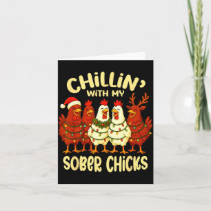 Sobriety Anniversary Recovery Funny Sober Chicks  Card