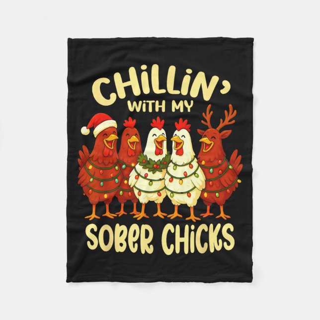 Sobriety Anniversary Recovery Funny Sober Chicks  Fleece Blanket (Front)