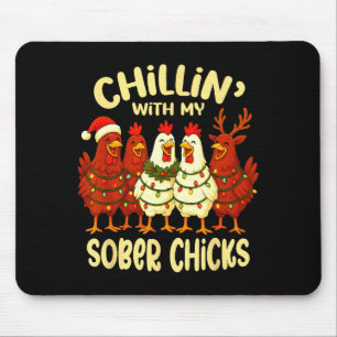 Sobriety Anniversary Recovery Funny Sober Chicks  Mouse Mat