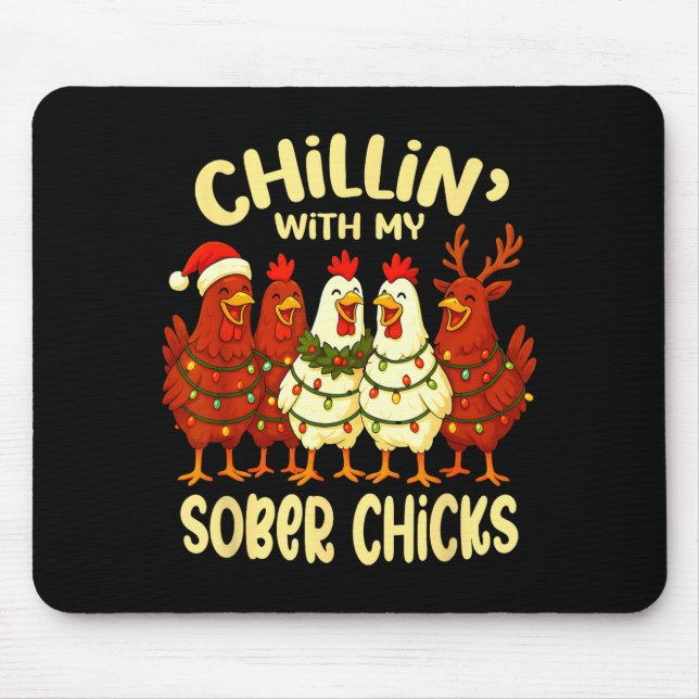 Sobriety Anniversary Recovery Funny Sober Chicks  Mouse Mat (Front)