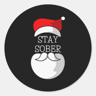Sobriety Celebration Soberversary Christmas Stay S Classic Round Sticker