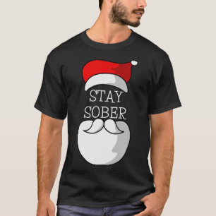 Sobriety Celebration Soberversary Christmas Stay S T-Shirt