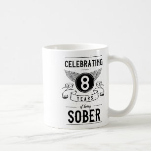 Sobriety Gift Recovery Anniversary 8 Years Sober  Coffee Mug