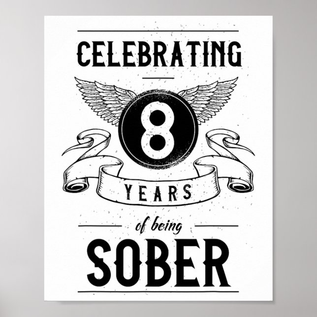 Sobriety Gift Recovery Anniversary 8 Years Sober  Poster (Front)