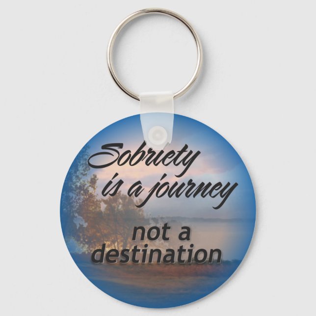 sobriety is a journey keychain 15 (Front)