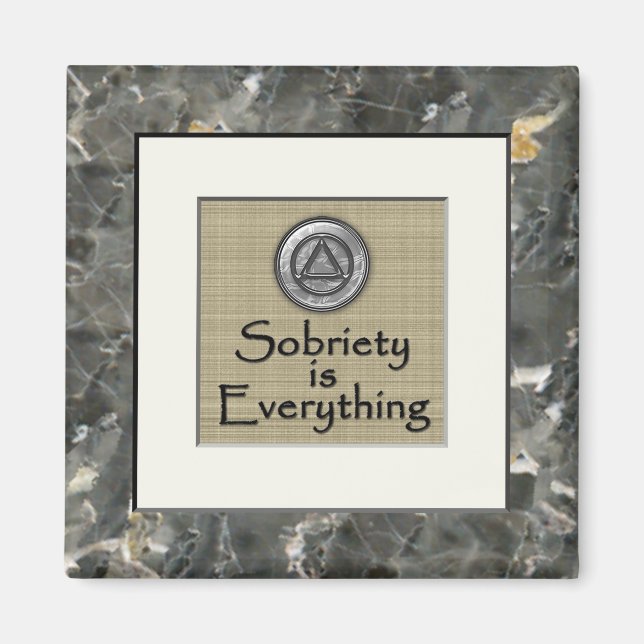 SOBRIETY IS EVERYTHING Recovery Sobriety Magnet (Front)