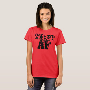 Sobriety T-Shirt