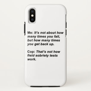 Sobriety Test iPhone X Case