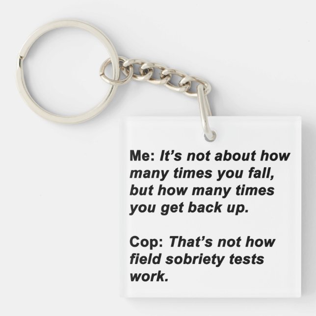 Sobriety Test Key Ring (Front)