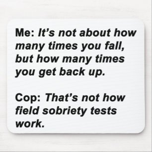 Sobriety Test Mouse Mat