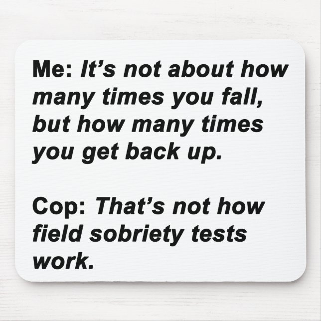 Sobriety Test Mouse Mat (Front)
