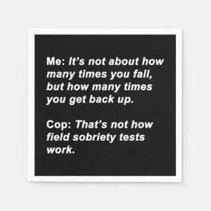 Sobriety Test Napkin