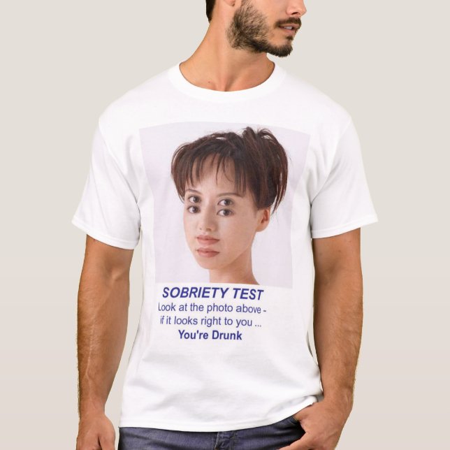 sobriety test T-Shirt (Front)