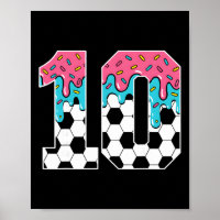Soccer 10 Year Old Ice Cream Drip Youth 10th Birth