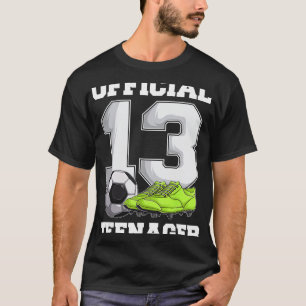 Soccer 13 Year Old Birthday Boy Shirt, Official Te T-Shirt