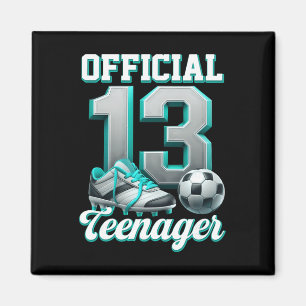 Soccer 13 Year Old Birthday Boy Thirteen Official Magnet