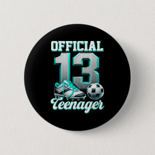 Soccer 13 Year Old Birthday Boy Thirteen Teenager 6 Cm Round Badge