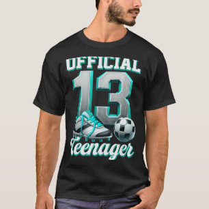 Soccer 13 Year Old Birthday Boy Thirteen Teenager T-Shirt