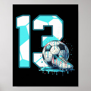 Soccer 13th Birthday 13 Year Old Ice Cream Drip Bd Poster