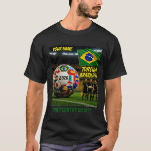 Soccer 2026 futbol Brasil Custom Name country T T-Shirt
