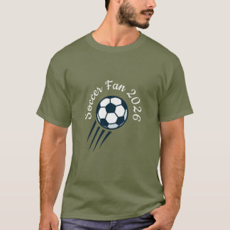 Soccer 2026 T-Shirt