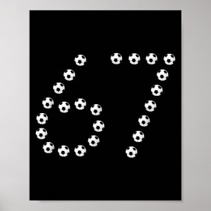 Soccer 67 Number Graphic _ Sports Jersey Six Seven Poster