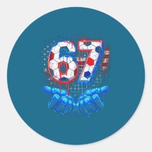 Soccer 67 six seven 4th of july red white blue dri classic round sticker