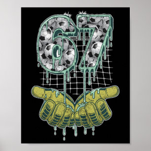 Soccer 67 Six Seven Funny Gen Alpha Meme _2  Poster