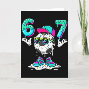 Soccer 67 Six Seven Funny Gen Alpha Meme Drip _3 Card
