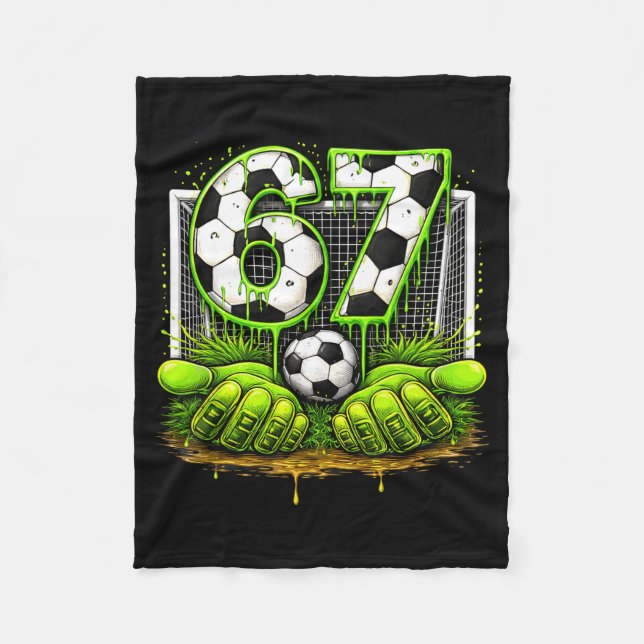 Soccer 67 Six Seven Funny Gen Alpha Meme Drip 6 7  Fleece Blanket (Front)