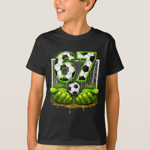 Soccer 67 Six Seven Funny Gen Alpha Meme Drip 6 7 T-Shirt