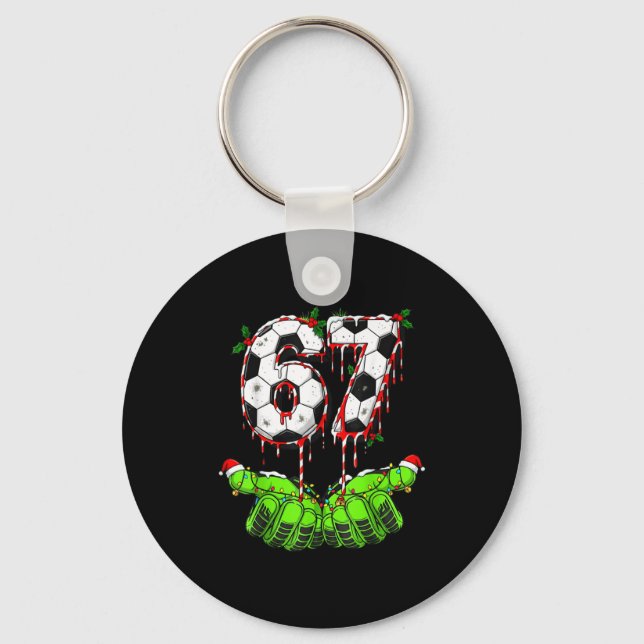 Soccer 67 Six Seven Funny Gen Alpha Meme Drip Chri Key Ring (Front)