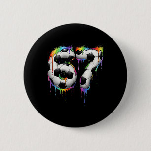 Soccer 67 Six Seven Funny Gen Alpha Meme Rainbow D 6 Cm Round Badge