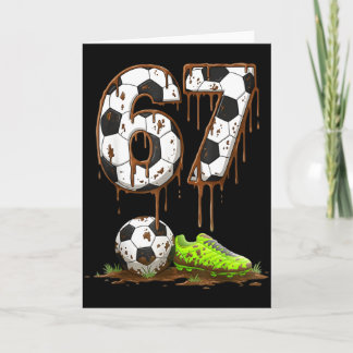 Soccer 67 Six Seven Meme Boys Teens Kids Gen Alpha Card