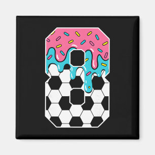 Soccer 8 Year Old Ice Cream Drip Youth 8th Birthda Magnet
