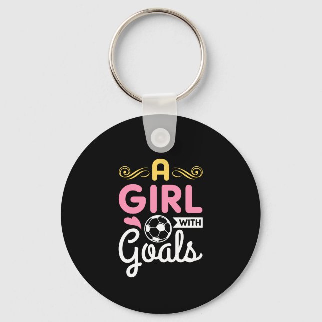 Soccer - A Girl With Goals Key Ring (Front)