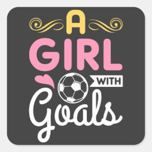 Soccer - A Girl With Goals Square Sticker