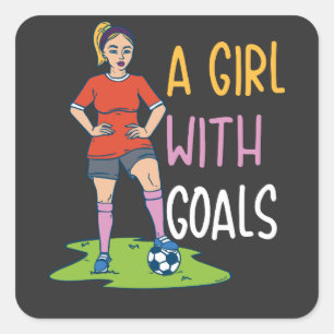 Soccer - A Girl With Goals Square Sticker