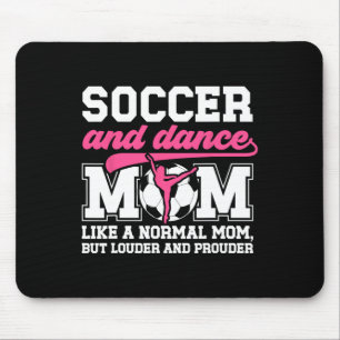 Soccer And Dance Mum Definition Dancing And Soccer Mouse Mat