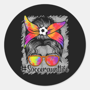 Soccer Aunt Life Messy Bun Proud Soccer Auntie  Classic Round Sticker