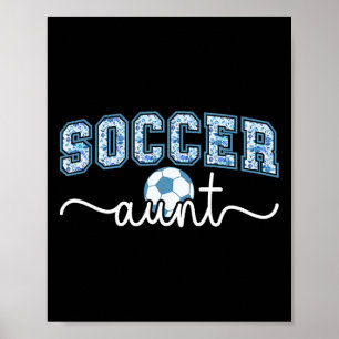 Soccer Aunt Proud Aunt Of A Soccer Player Auntie  Poster