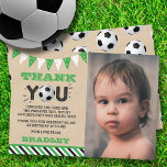 Soccer Ball Any Age Photo Birthday Thank You Card<br><div class="desc">Say thank you in style with these trendy 1st birthday thank you cards. The template wording & photo is easy to personalise and your family and friends will be thrilled when they receive these fabulous thank yous.</div>