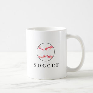 Soccer Baseball Funny Hilarious Sports T-Shirt Coffee Mug