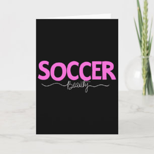 Soccer Beauty Shirt Girls Women Player Sports Tee Card
