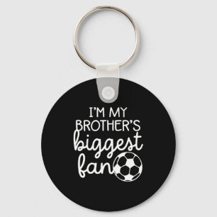Soccer Big Brothers Biggest Fan From Little Brothe Key Ring