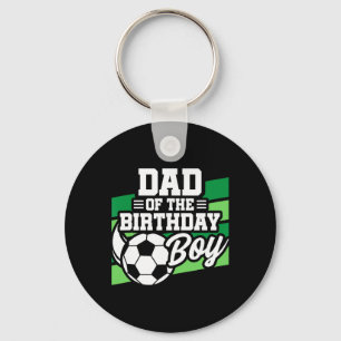 Soccer Birthday - Birthday Dad - Boys Soccer Birth Key Ring