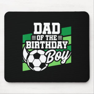 Soccer Birthday - Birthday Dad - Boys Soccer Birth Mouse Mat