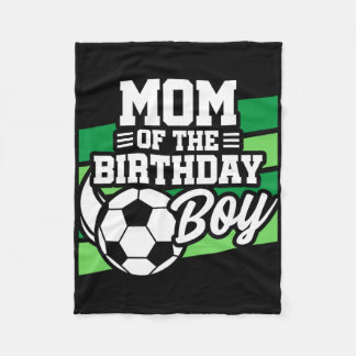 Soccer Birthday - Birthday Mum - Boys Soccer Birth Fleece Blanket