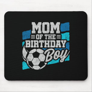 Soccer Birthday - Birthday Mum - Boys Soccer Birth Mouse Mat